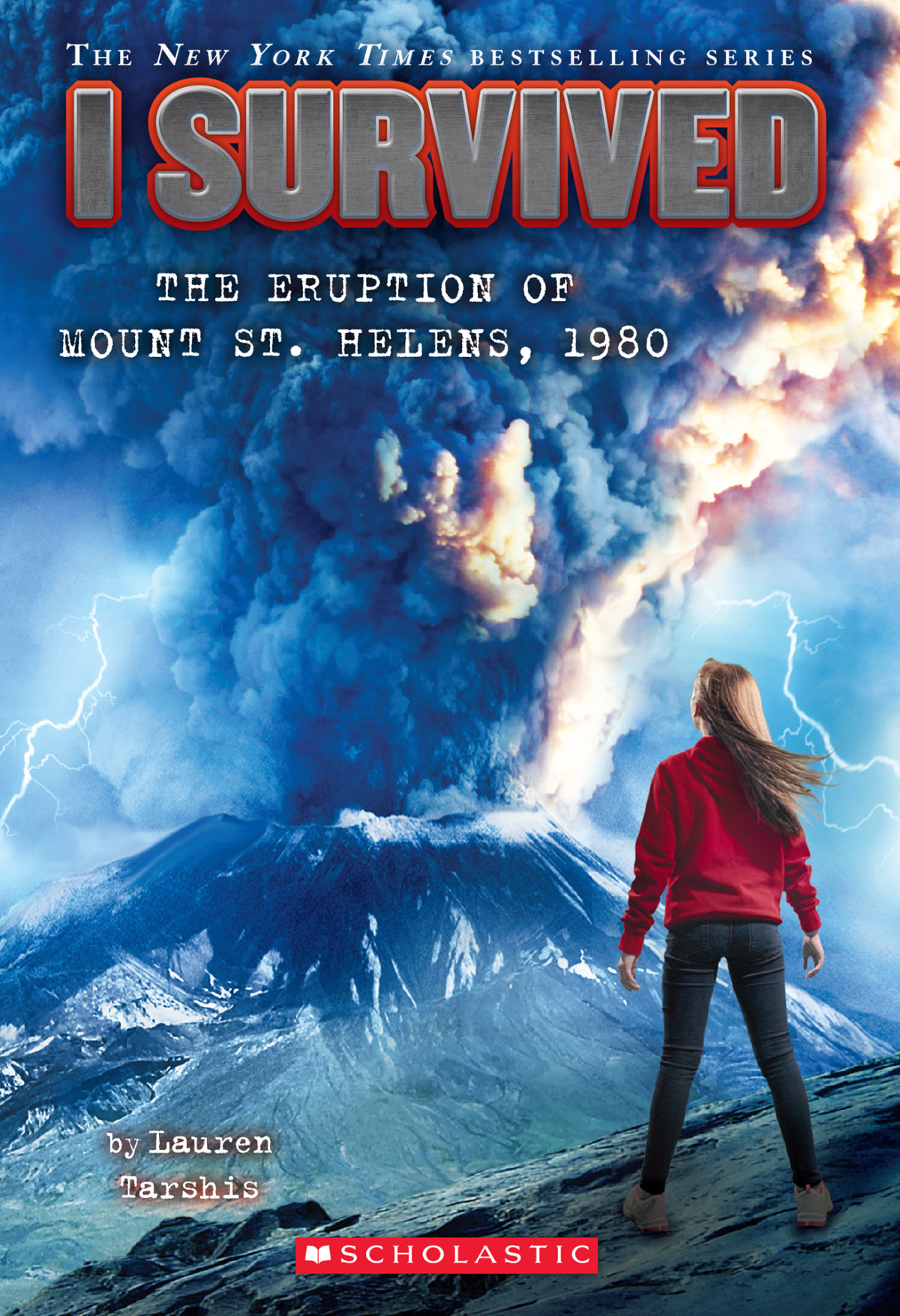 I Survived The Eruption Of Mount St Helens 1980 Lauren Tarshis