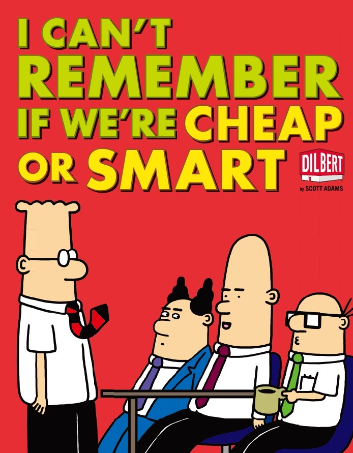 I Cant Remember If Were Cheap Or Smart Scott Adams