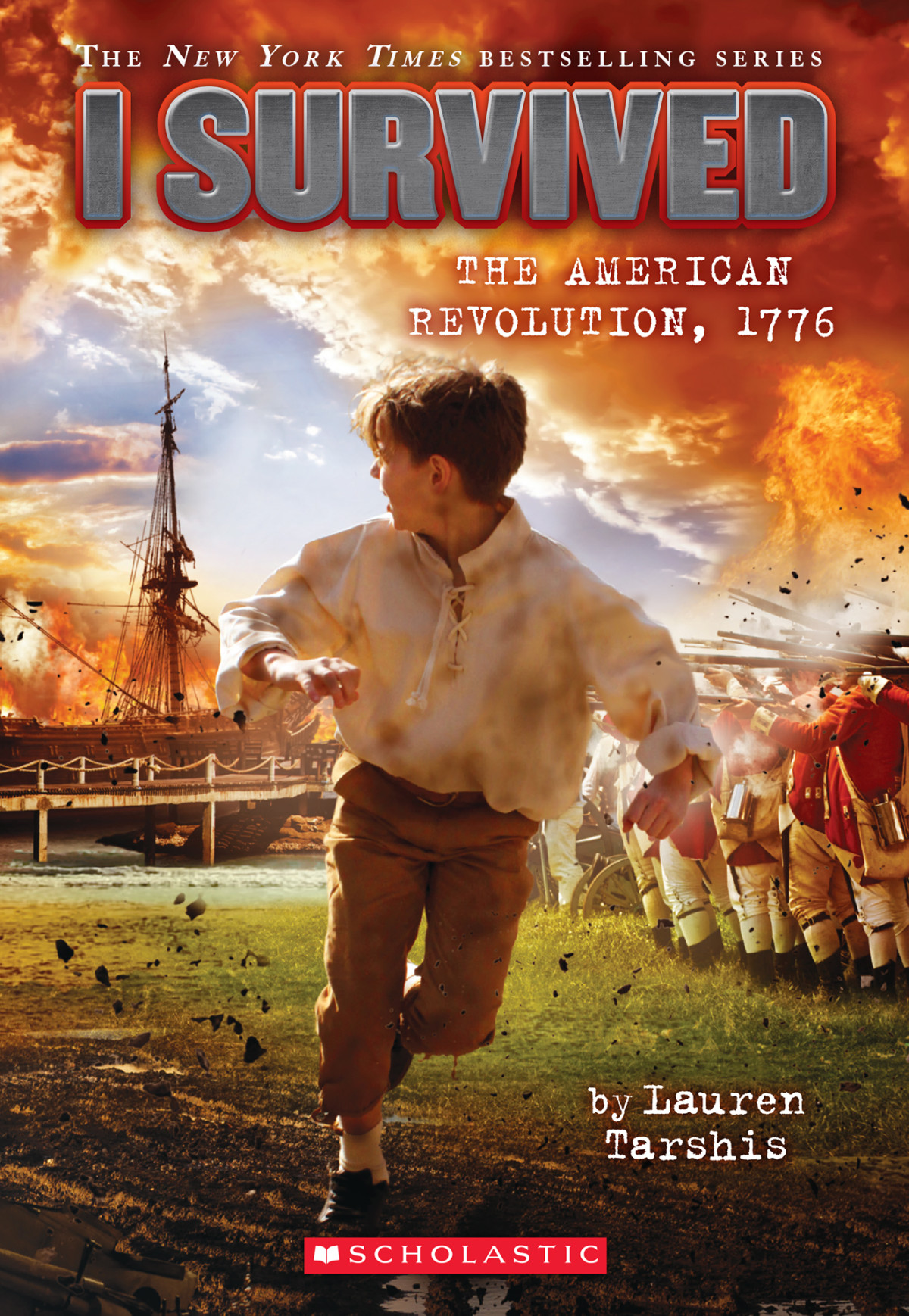 I Survived The American Revolution 1776 Lauren Tarshis