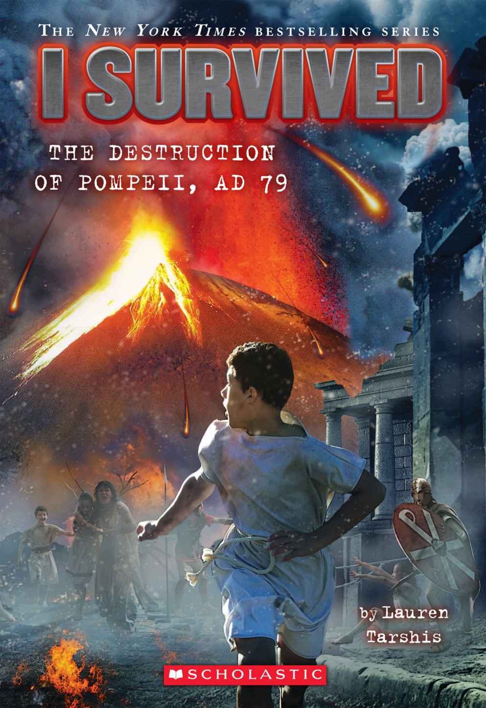 I Survived 10 I Survived The Destruction Of Pompeii Ad 79 Lauren Tarshis