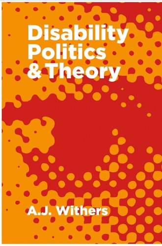 Disability Politics Theory Aj Withers