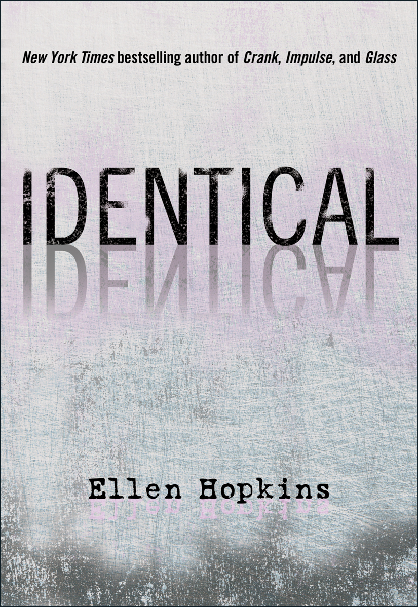 Identical Ellen Hopkins