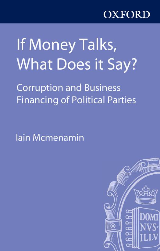 If Money Talks What Does It Say Corruption And Business Financing Of Political Parties Comparative Politics 1st Edition Iain Mcmenamin