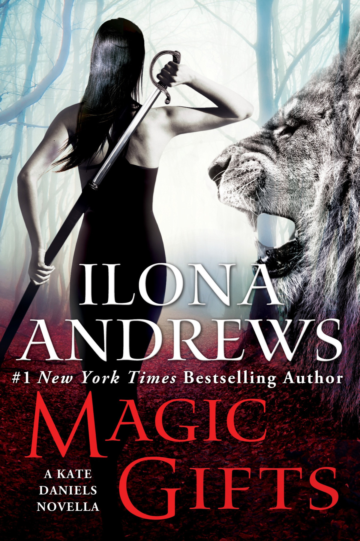 Magic Gifts Kate Daniels 056 2nd Edition Ilona Andrews