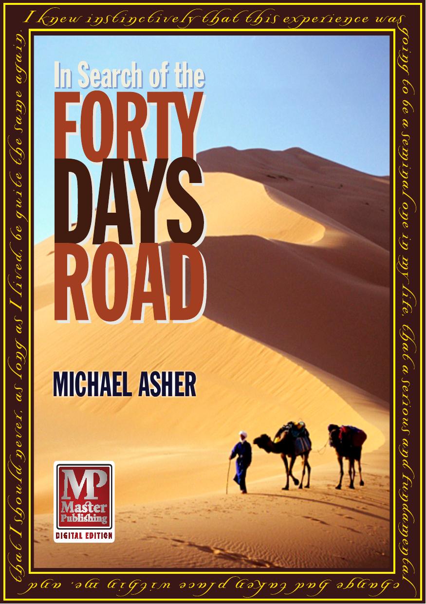 In Search Of The Forty Days Road Michael Asher