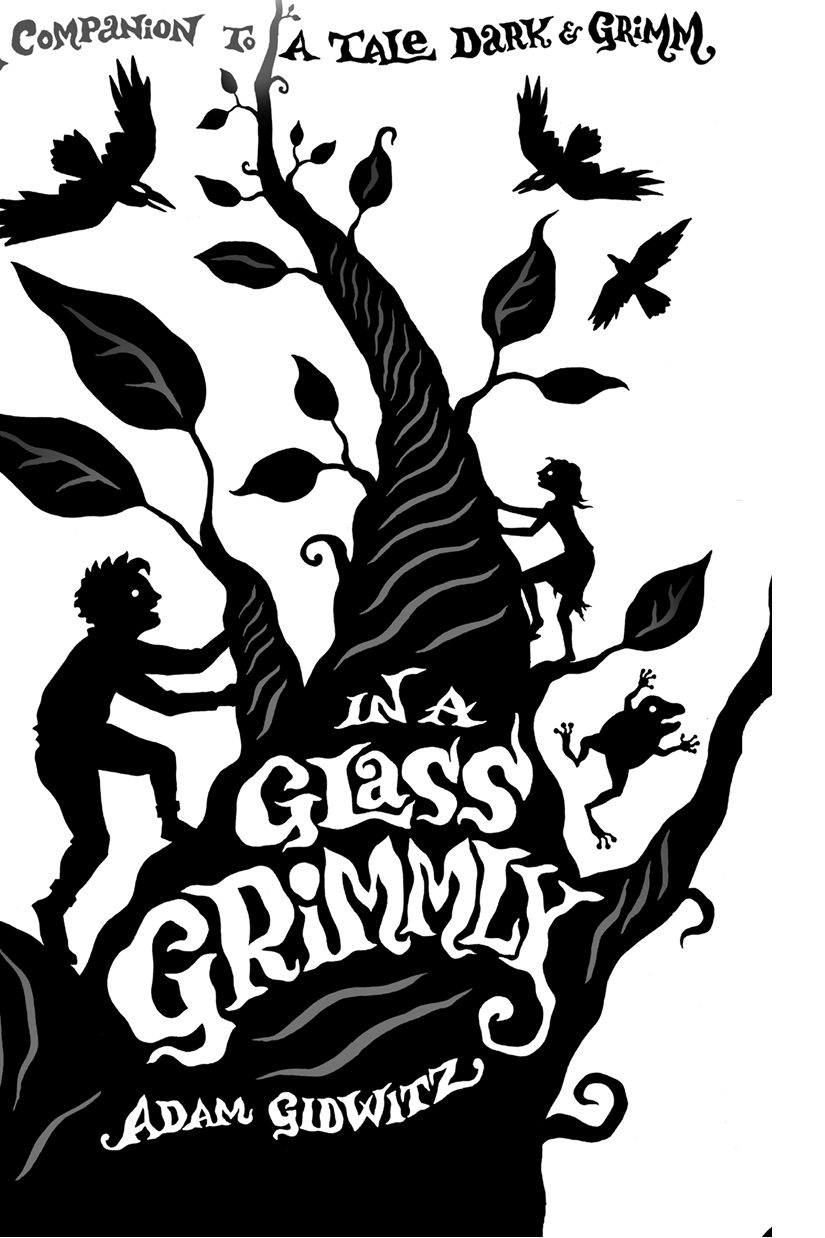 In A Glass Grimmly Adam Gidwitz