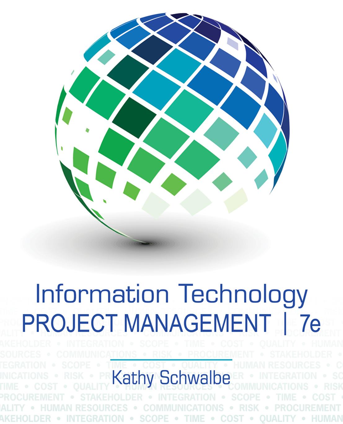 Information Technology Project Management Kathy Schwalbe