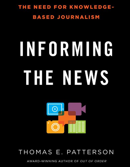 Informing The News Vintage Thomas E Patterson