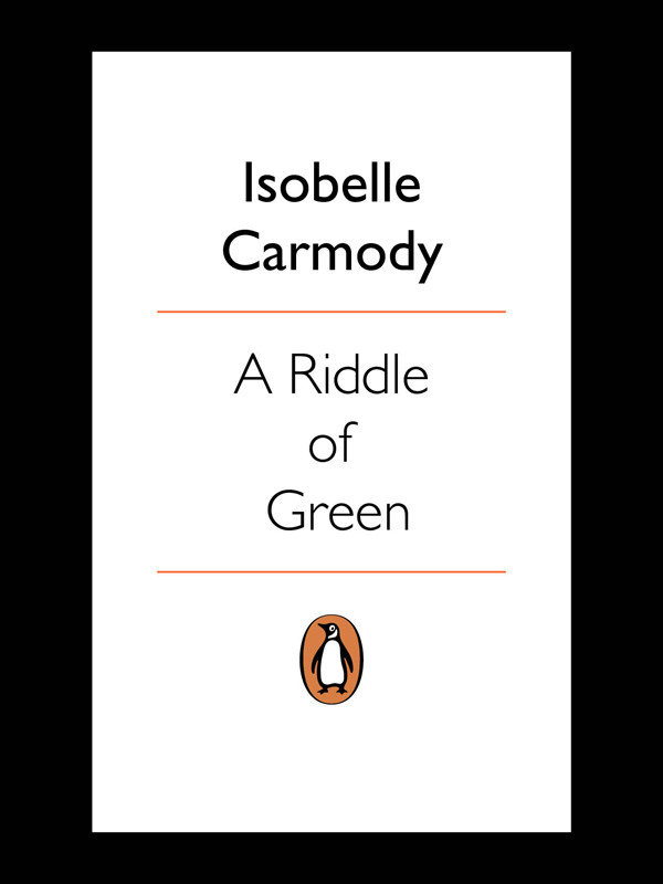 A Riddle Of Green Isobelle Carmody