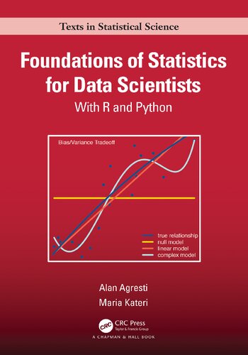 Foundations Of Statistics For Data Scientists With R And Python 1st Edition Alan Kateri Agresti Maria