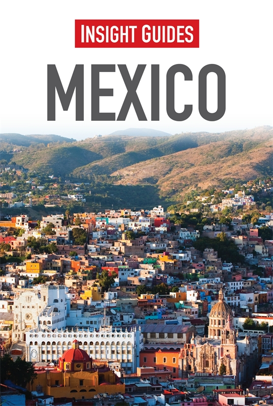 Insight Guides Mexico Insight Guides