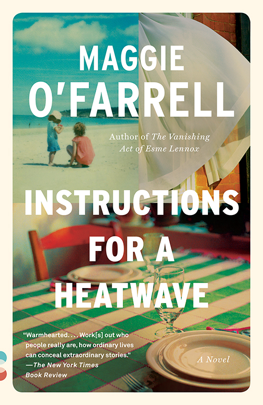Instructions For A Heatwave Maggie Ofarrell