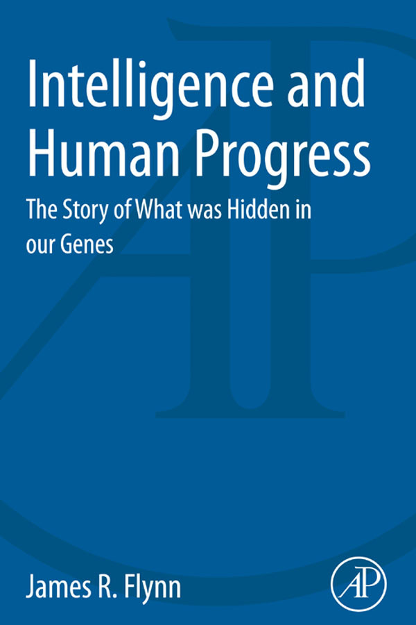 Intelligence And Human Progress Flynn James
