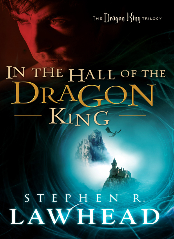 In The Hall Of The Dragon King Stephen Lawhead