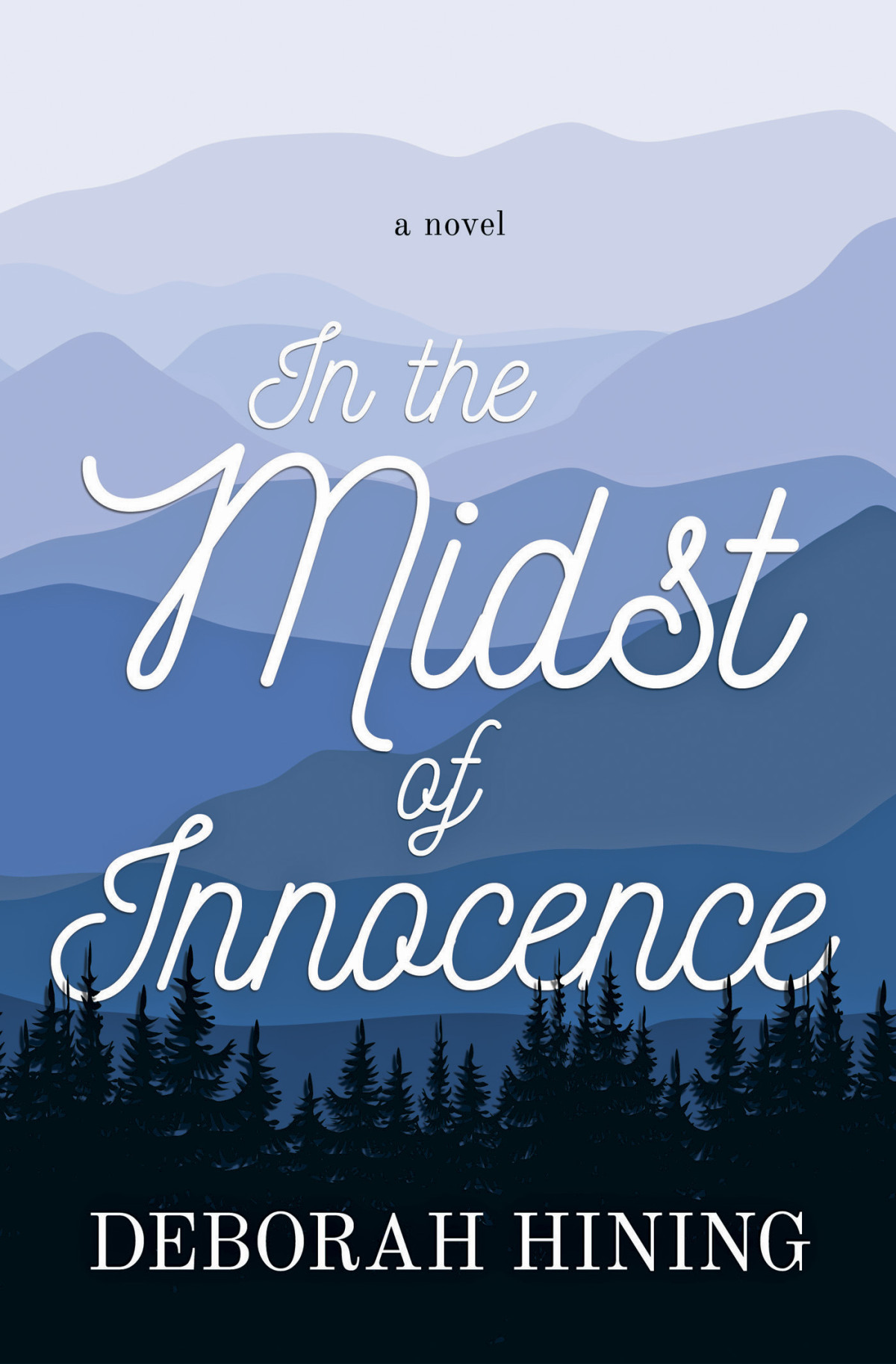 In The Midst Of Innocence Deborah Hining