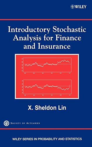 Introductory Stochastic Analysis For Finance And Insurance 1st Edition X Sheldon Lin