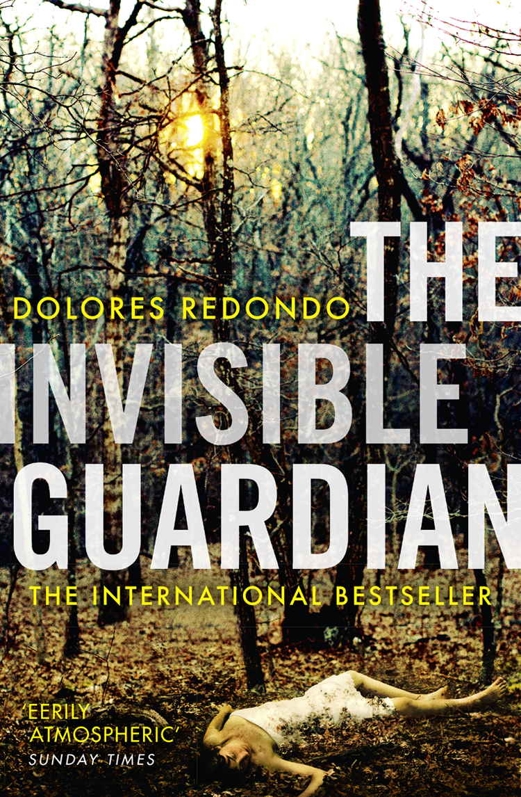 The Invisible Guardian Dolores Redondo