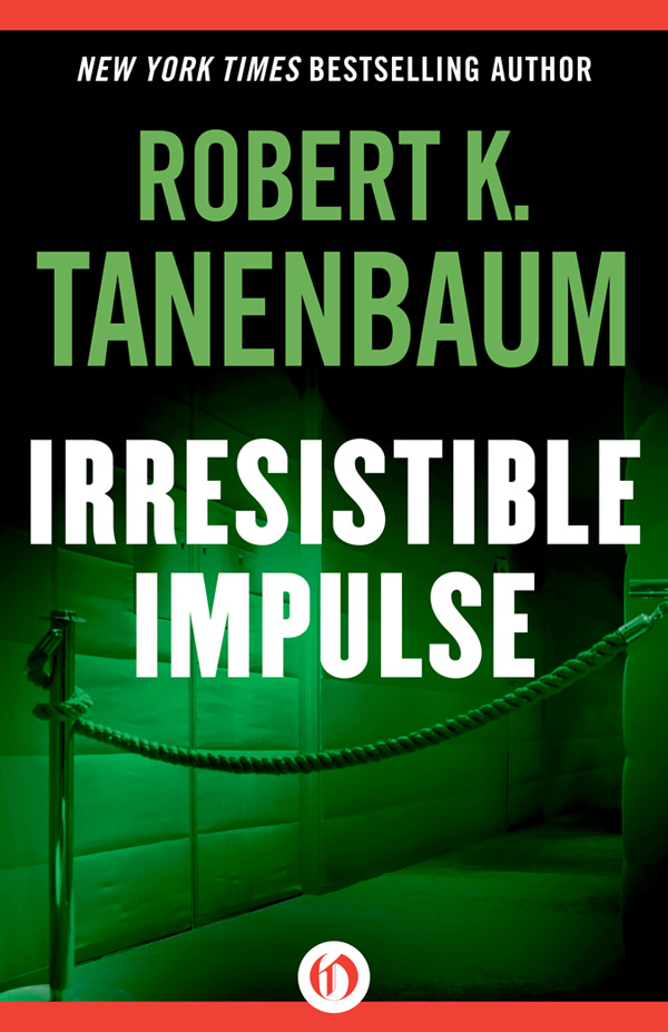 Irresistible Impulse Robert K Tanenbaum