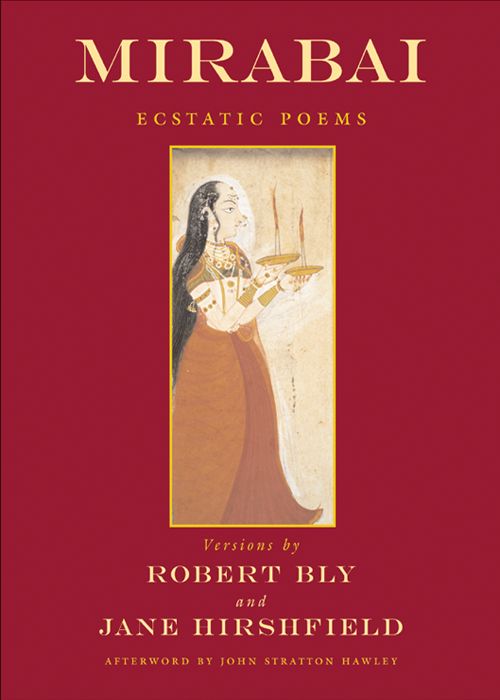 Mirabai Ecstatic Poems Mirabai