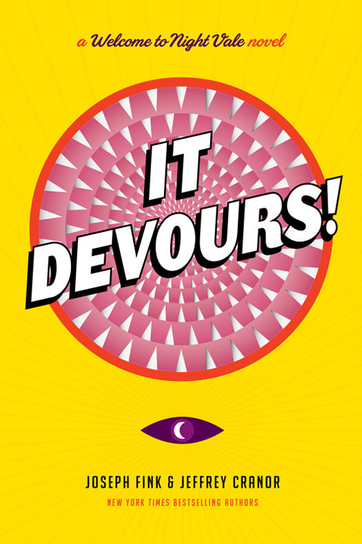 It Devours A Welcome To Night Vale Novel Joseph Fink Jeffrey Cranor