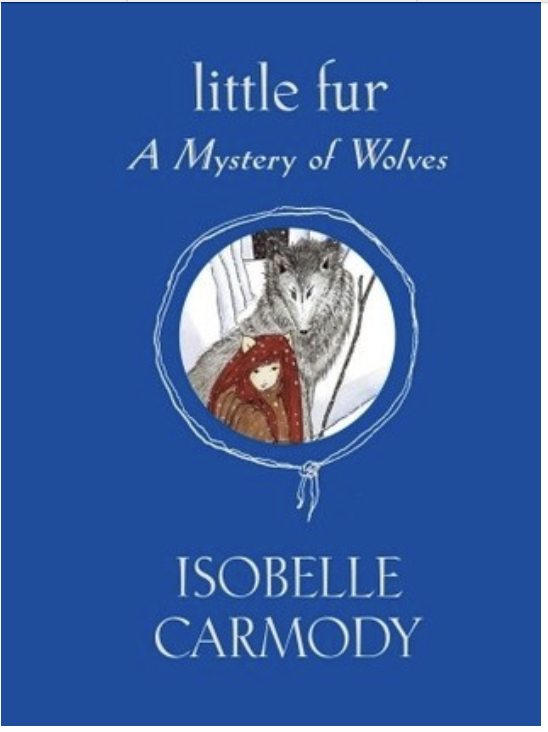 A Mystery Of Wolves Little Fur 3 Isobelle Carmody