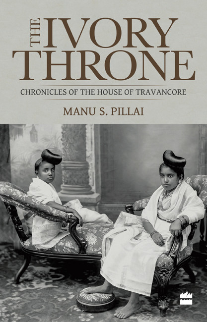 Ivory Throne Manu S Pillai