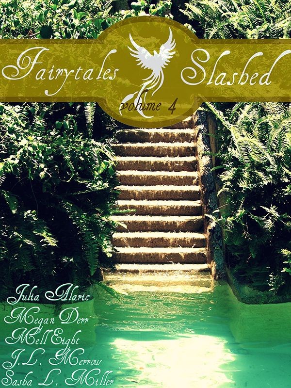 Fairytales Slashed Volume 4 Julia Alaric