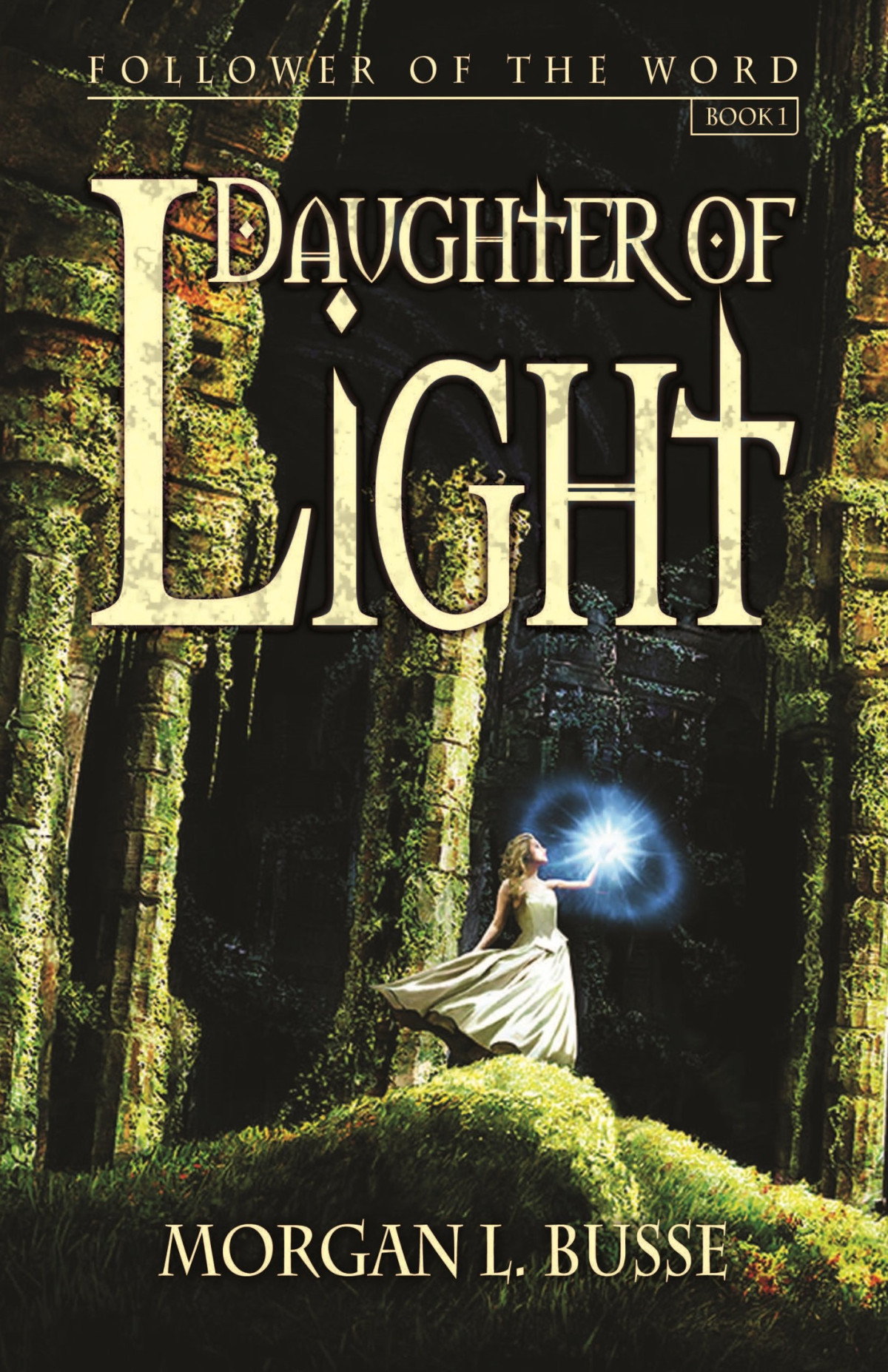 Daughter Of Light Morgan L Busse