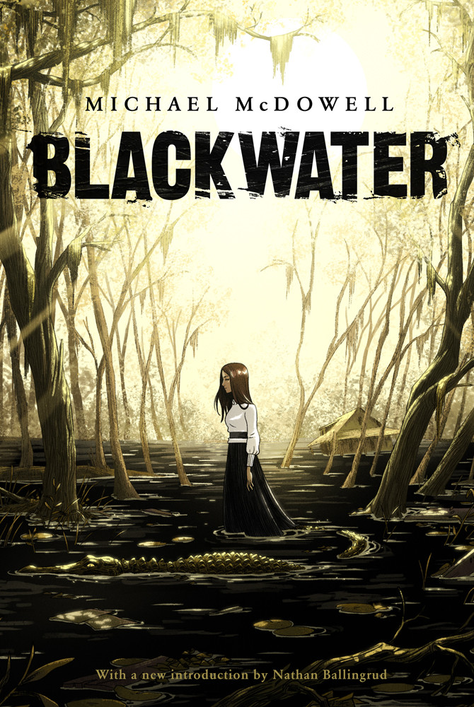 Blackwater The Complete Saga Michael Mcdowell