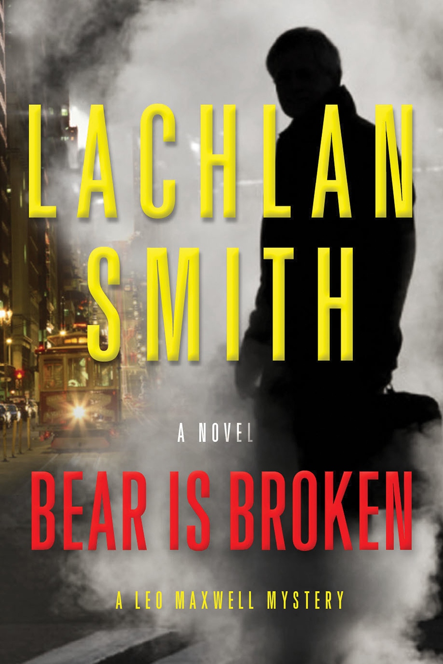 Bear Is Broken Lachlan Smith