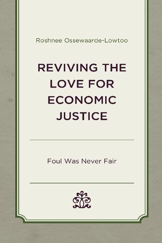 Reviving The Love For Economic Justice Foul Was Never Fair Roshnee Ossewaardelowtoo
