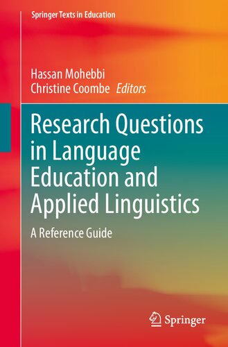 Research Questions In Language Education And Applied Linguistics A Reference Guide 1st Edition Hassan Mohebbi