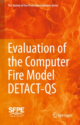 Evaluation Of The Computer Fire Model Detactqs Society For Fire Protection Engineers