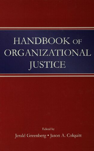 Handbook Of Organizational Justice 1st Edition Jerald Greenberg Jason A Colquitt