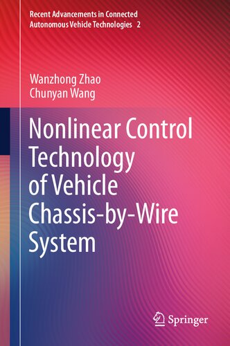 Nonlinear Control Technology Of Vehicle Chassisbywire System Wanzhong Zhao