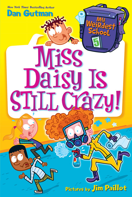 Miss Daisy Is Still Crazy Dan Gutman