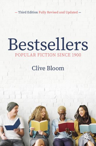 Bestsellers Popular Fiction Since 1900 3rd Edition Clive Bloom