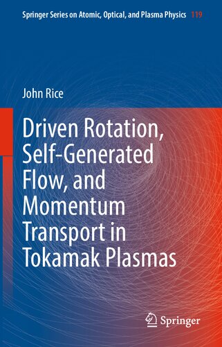 Driven Rotation Selfgenerated Flow And Momentum Transport In Tokamak Plasmas John Rice