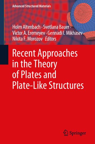 Recent Approaches In The Theory Of Plates And Platelike Structures Holm Altenbach