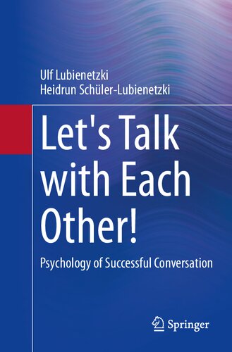 Lets Talk With Each Other Psychology Of Successful Conversation Ulf Lubienetzki