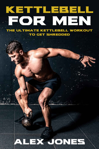 Kettlebell For Men Jones Alex