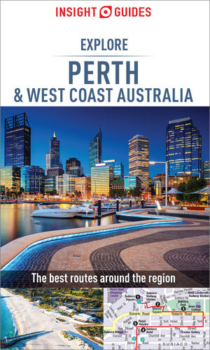 Insight Guides Explore Perth West Coast Australia Travel Guide Ebook Insight Guides