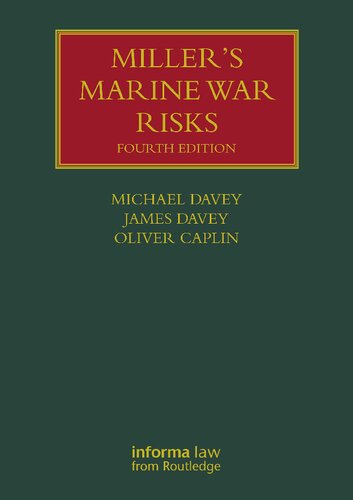 Millers Marine War Risks 4th Edition Michael Davey Oliver Caplin