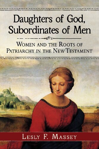 Daughters Of God Subordinates Of Men Lesly F Massey