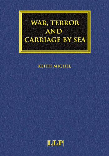 War Terror And Carriage By Sea 1st Edition Keith Michel