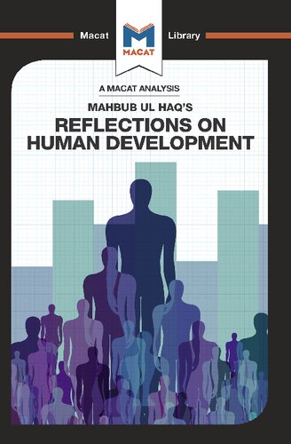 An Analysis Of Mahbub Ul Haqs Reflections On Human Development 1st Edition Riley Quinn