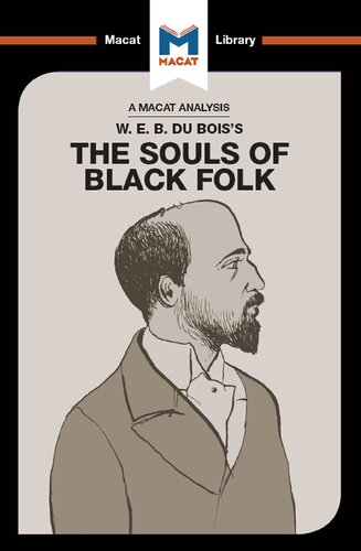 An Analysis Of Web Du Boiss The Souls Of Black Folk 1st Edition Jason Xidias