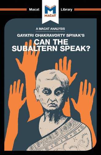 An Analysis Of Gayatri Chakravorty Spivaks Can The Subaltern Speak 1st Edition Graham Riach