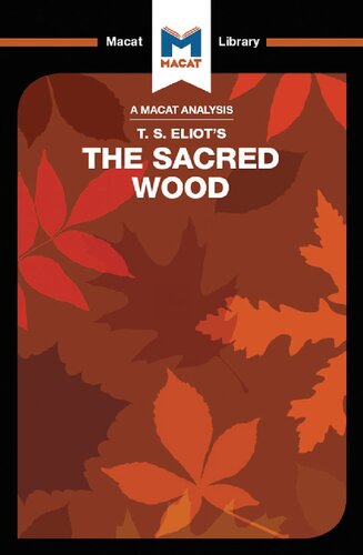 An Analysis Of Ts Eliots The Sacred Wood Essays On Poetry And Criticism 1st Edition Rachel Teubner