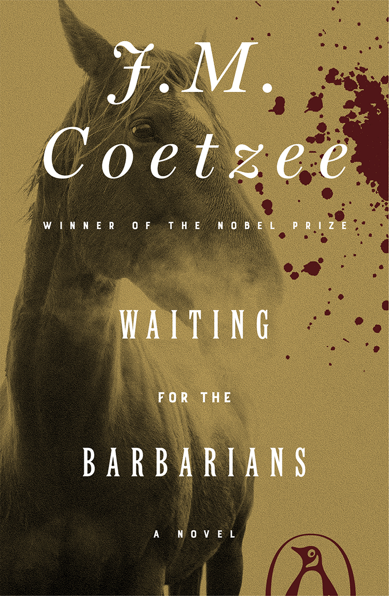 Waiting For The Barbarians J M Coetzee